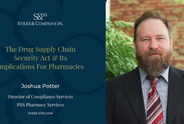 Sykes - The Drug Supply Chain Security Act & Its Implications For Pharmacies Cover