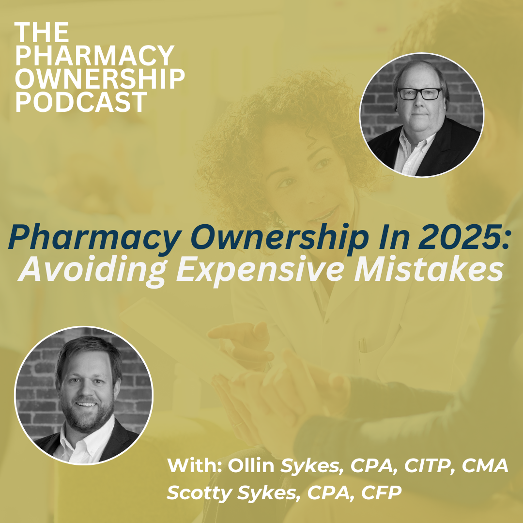 The Pharmacy Ownership Podcast: Avoiding Expensive Mistakes